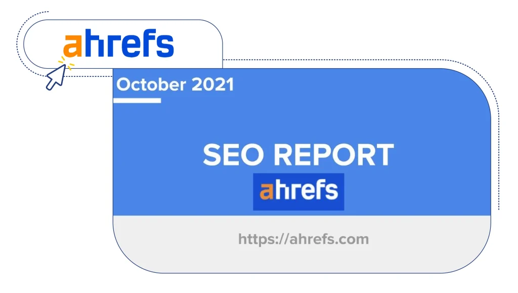 قالب گزارش سئو  Ahrefs